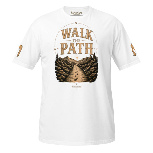 Walk The Path unisex t-shirt